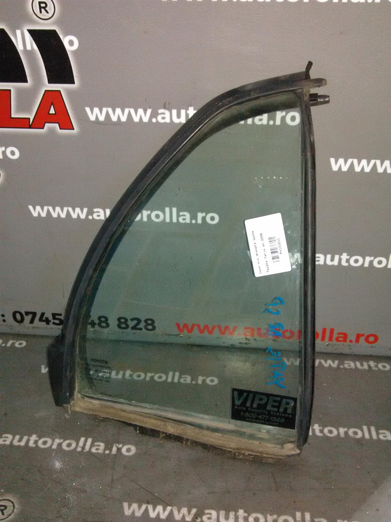 Geam mic dreapta spate Toyota Yaris an 2006