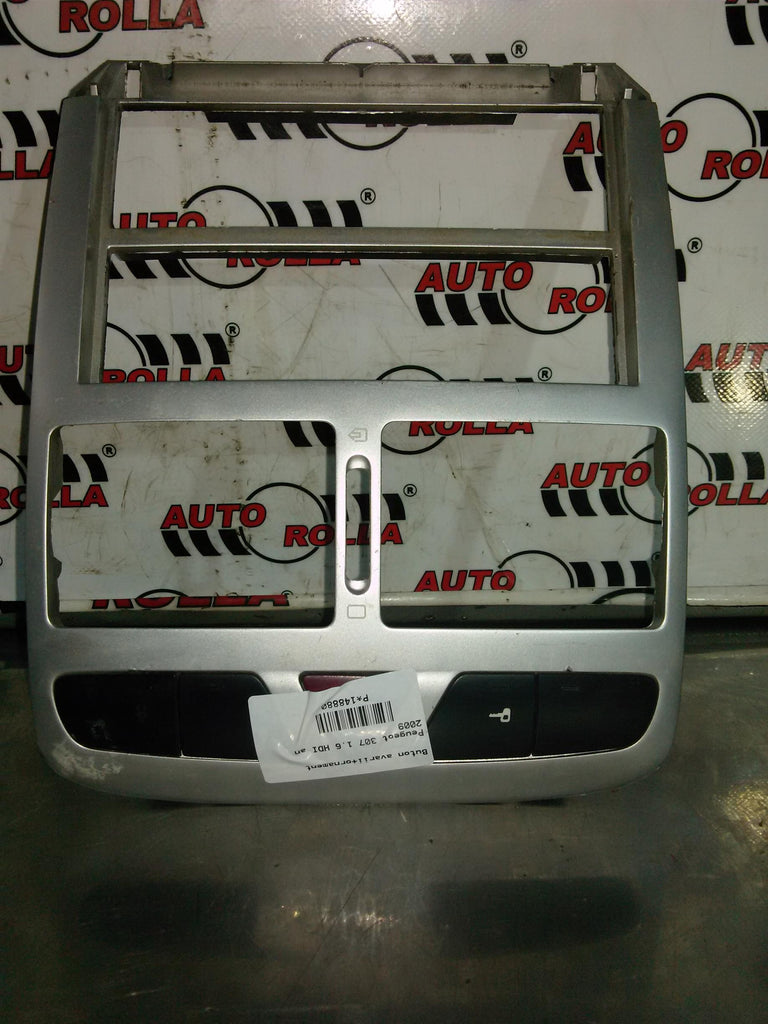 Buton avarii+ornament Peugeot 307 1.6 HDI an 2009