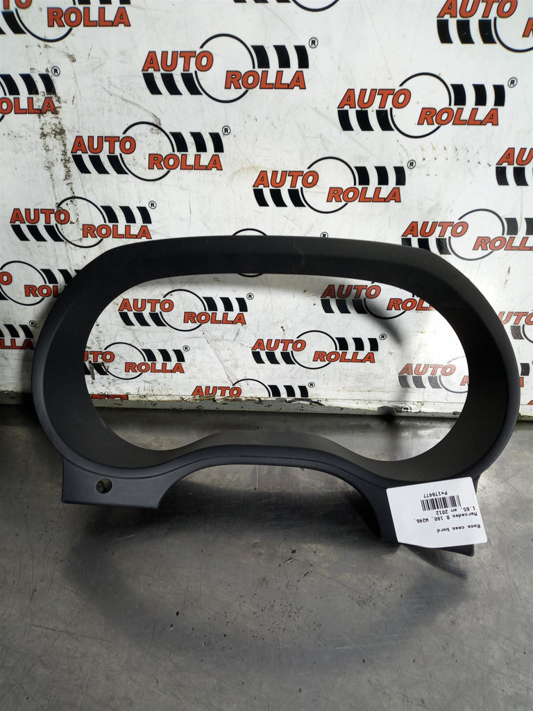 Rama ceas bord Mercedes B 180, W246, 1.6S, an 2012